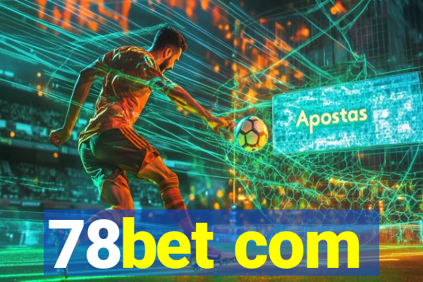 78bet com